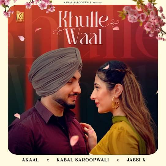 Khulle Waal Akaal Mp3 Song Download Djjohal